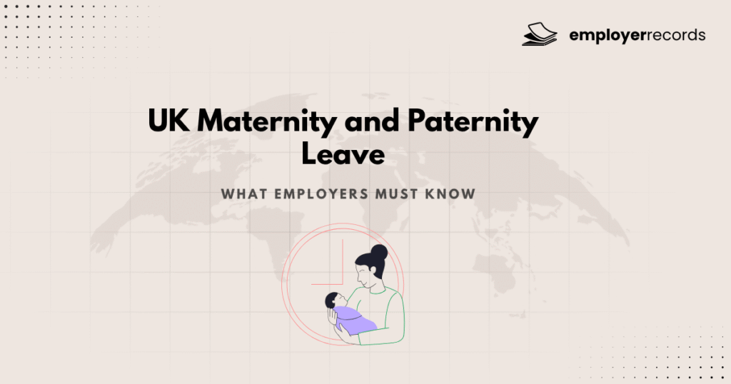 UK Maternity and Paternity Leave